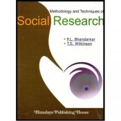 Methodology & Techniques of Social Research by P.L.Bhandarkar & T.S. Wilkinson For LL.M by Himalaya Publishing House